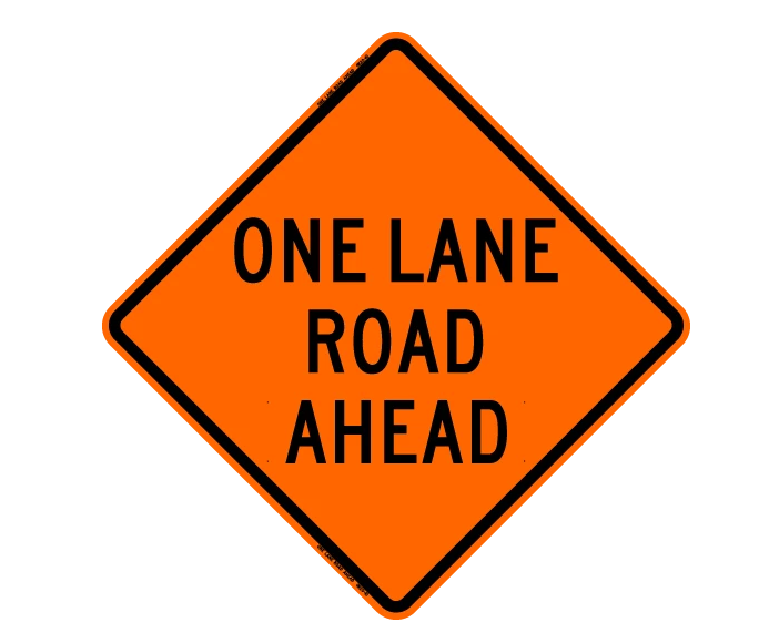 Roll-Up One Lane Road Ahead